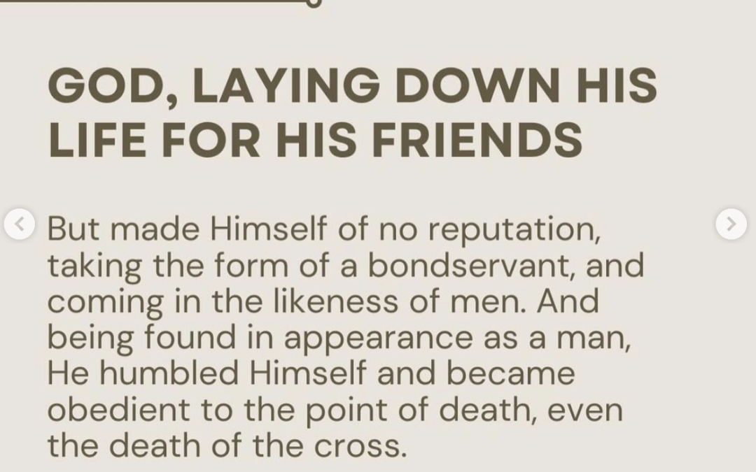 God, Laying Down His Life for His Friends
